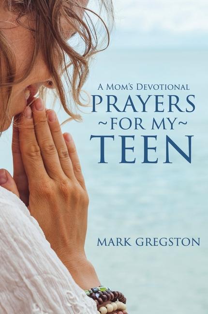 Vorderes Coverbild Prayers for My Teen