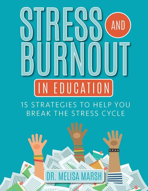 Vorderes Coverbild Stress and Burnout in Education