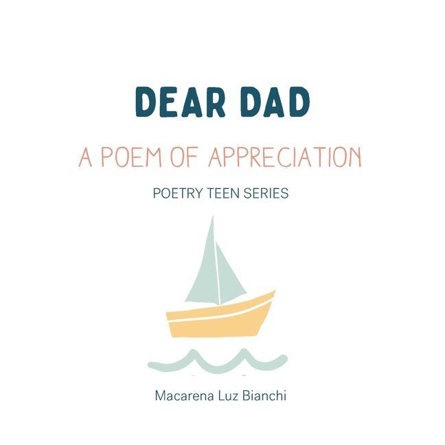 Vorderes Coverbild Dear Dad: A Poem of Appreciation