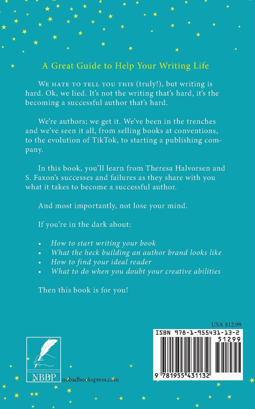 Rückseitencover How To Be A Successful Author And Not Lose Your Mind