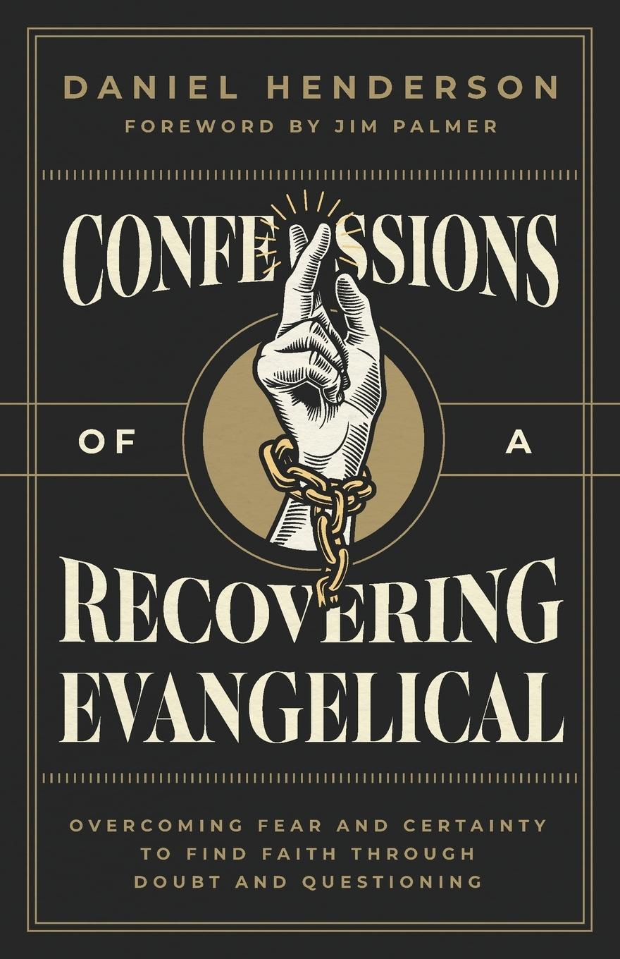 Vorderes Coverbild Confessions of a Recovering Evangelical