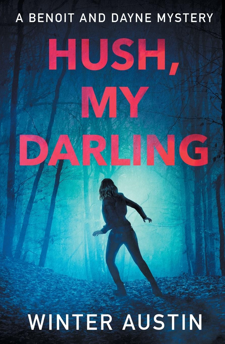 Vorderes Coverbild Hush, My Darling