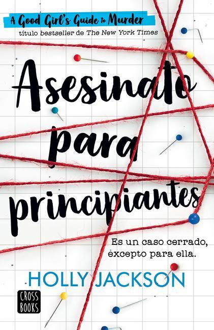 Vorderes Coverbild Asesinato Para Principiantes / A Good Girl´s Guide to Murder