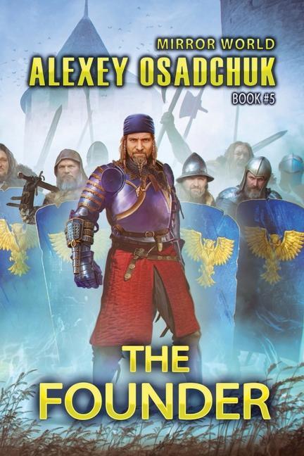 Vorderes Coverbild The Founder (Mirror World Book #5): LitRPG Series