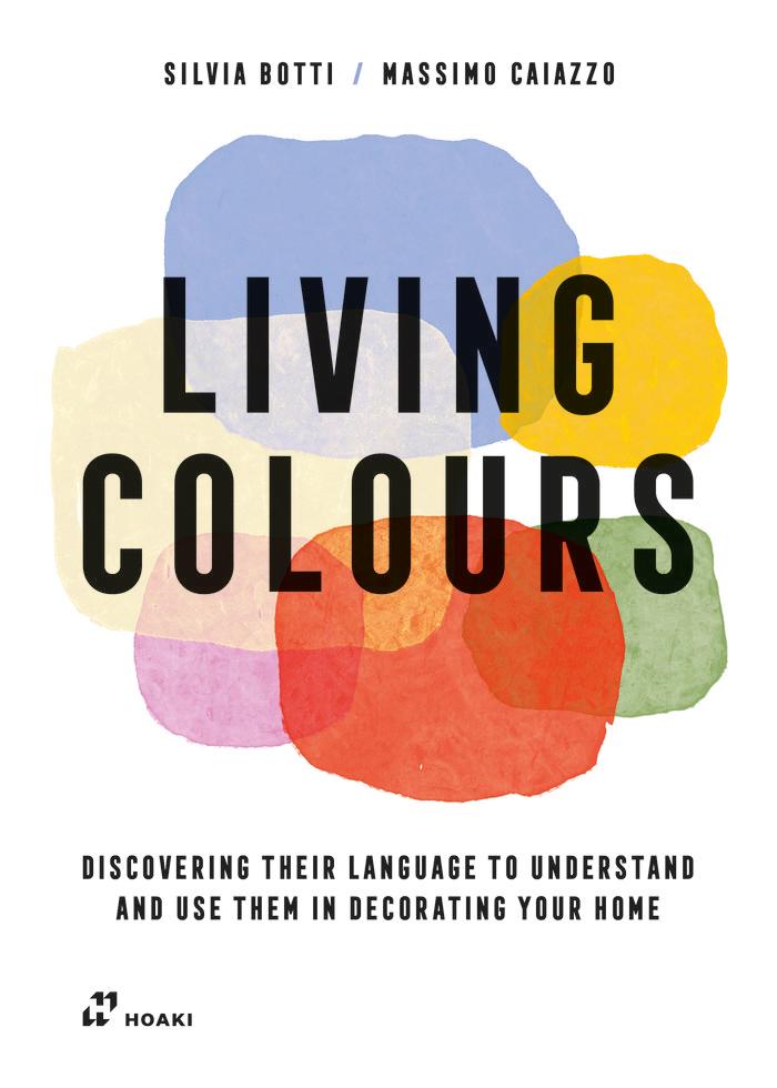 Vorderes Coverbild Living Colours: Discovering Their Language to Understand and Use Them in Decorating Your Home