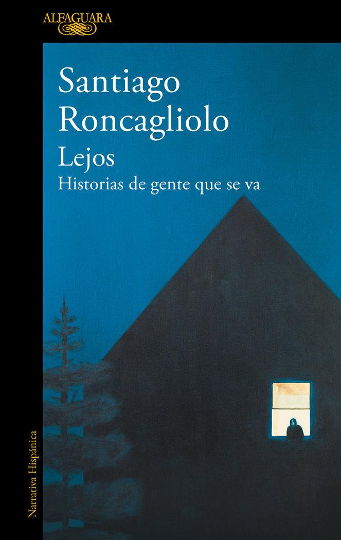 Vorderes Coverbild Lejos. Historias de Gente Que Se Va / Far Away. Stories of People Who Leave