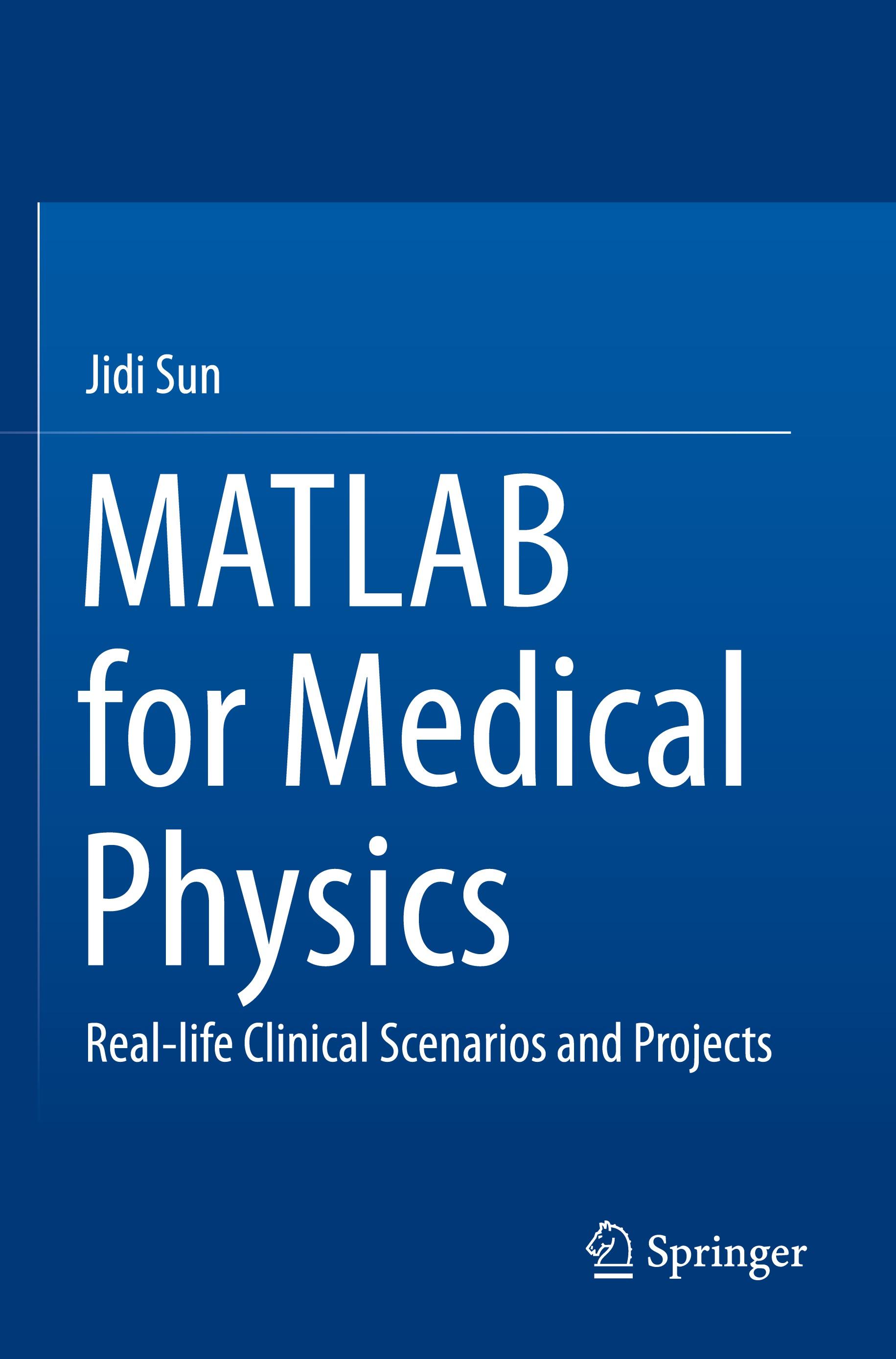 Vorderes Coverbild MATLAB for Medical Physics