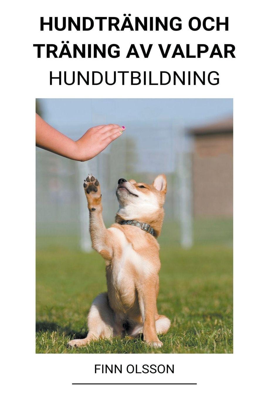 Vorderes Coverbild Hundträning och Träning av valpar (Hundutbildning)