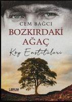 Vorderes Coverbild Bozkirdaki Agac - Köy Enstitüleri