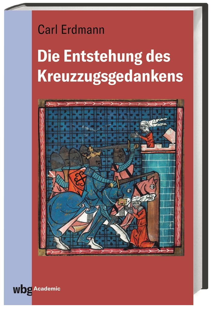 Vorderes Coverbild Die Entstehung des Kreuzzugsgedankens