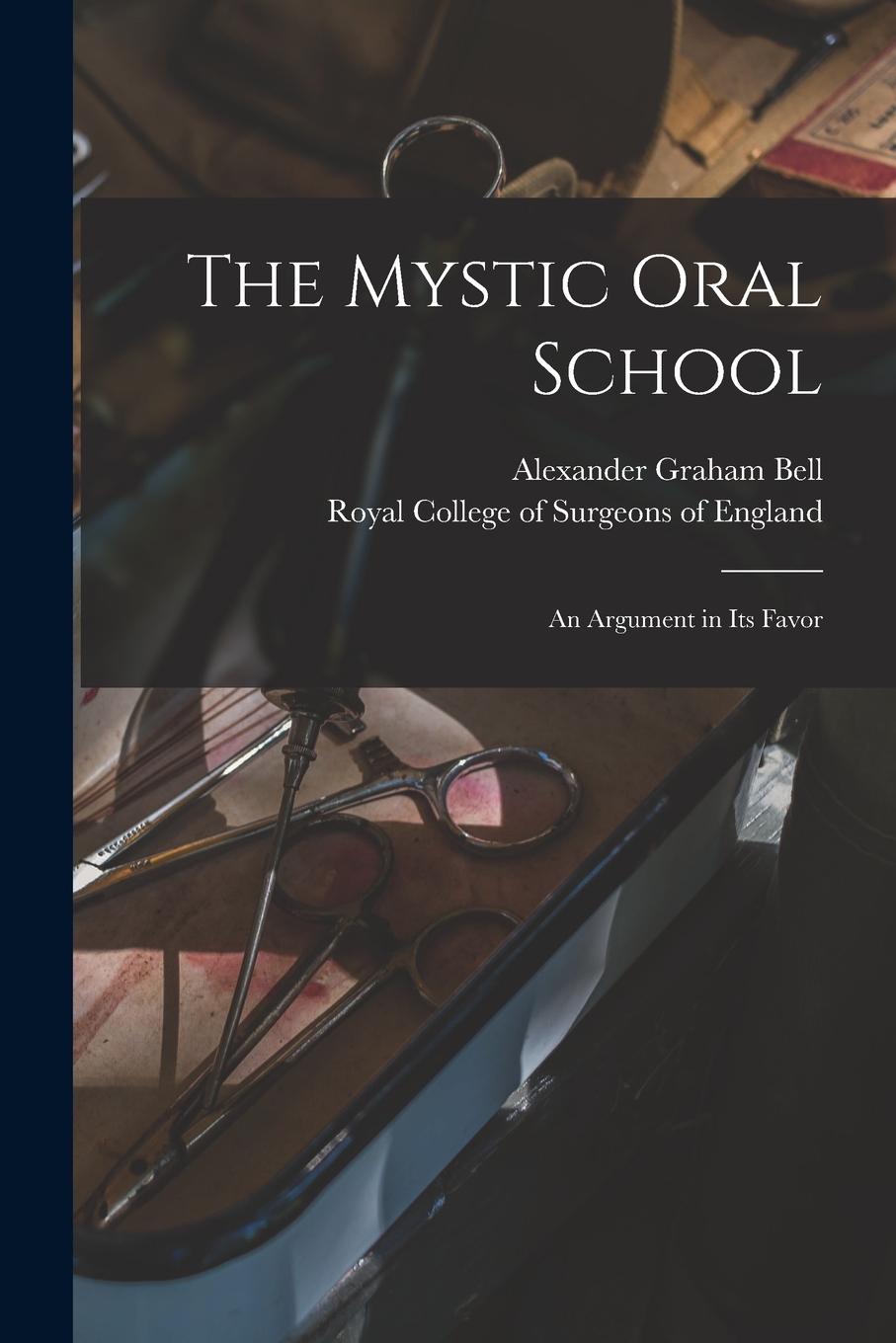 Vorderes Coverbild The Mystic Oral School: an Argument in Its Favor
