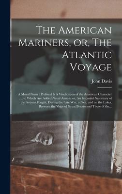 Vorderes Coverbild The American Mariners, or, The Atlantic Voyage [microform]