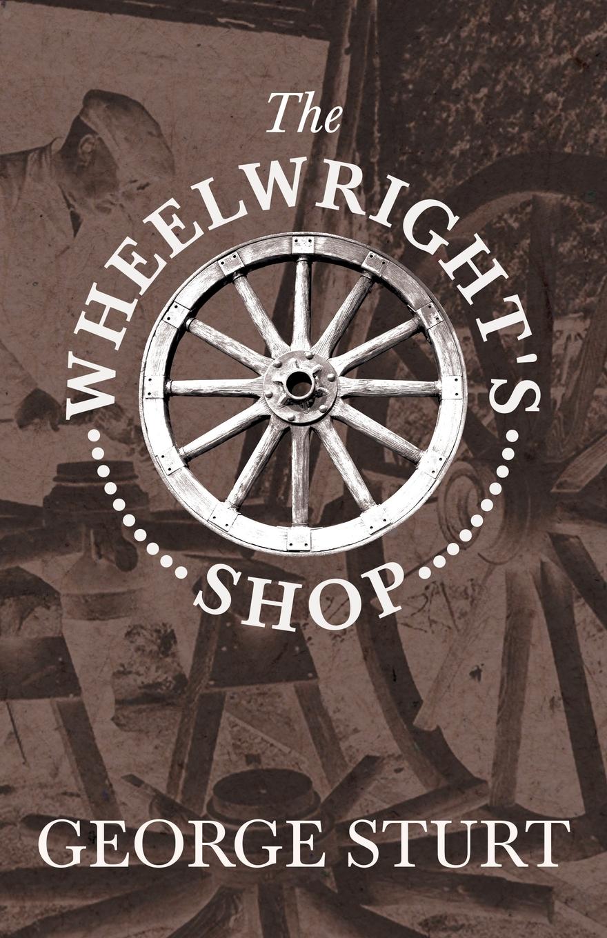Vorderes Coverbild The Wheelwright's Shop
