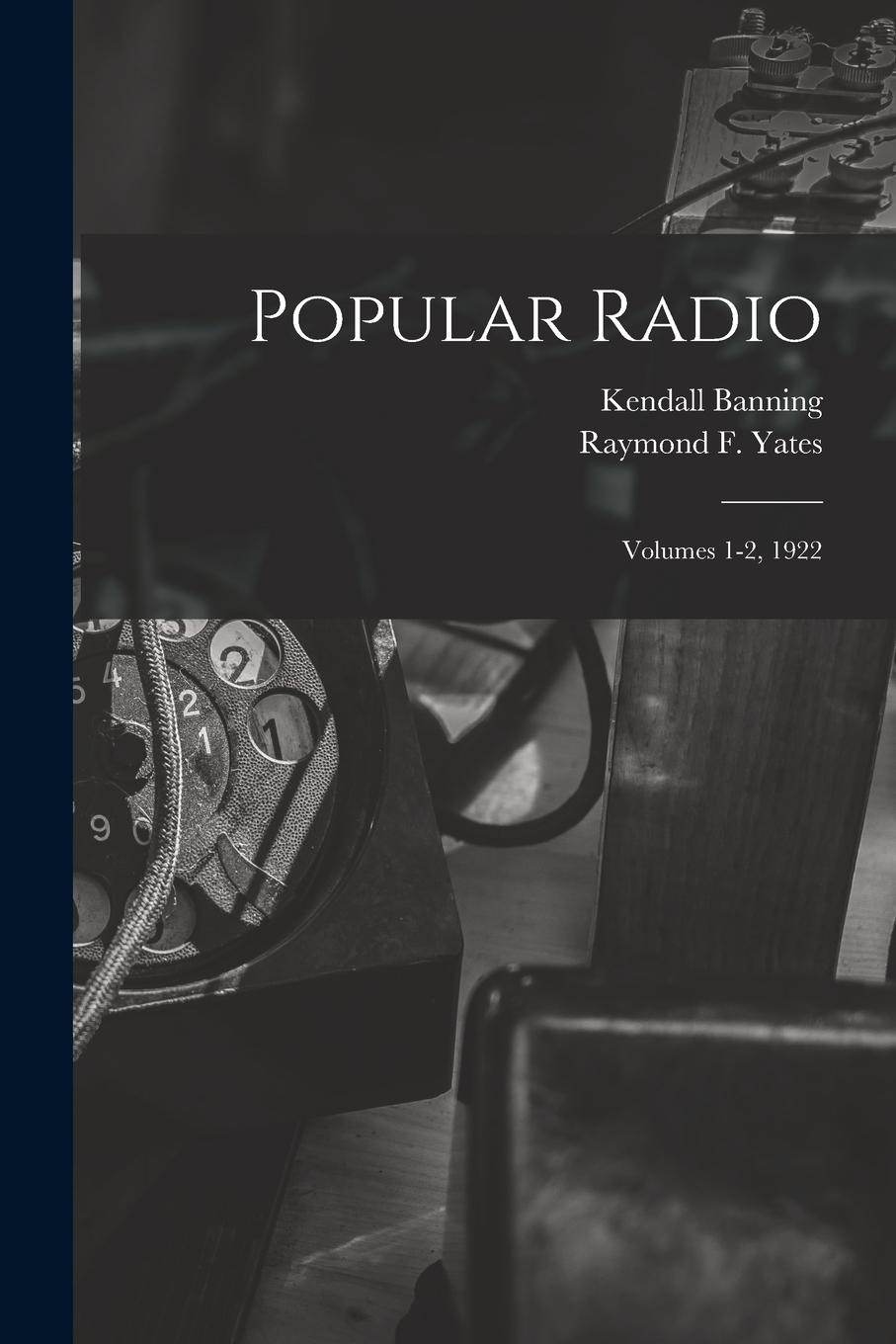 Vorderes Coverbild Popular Radio: Volumes 1-2, 1922