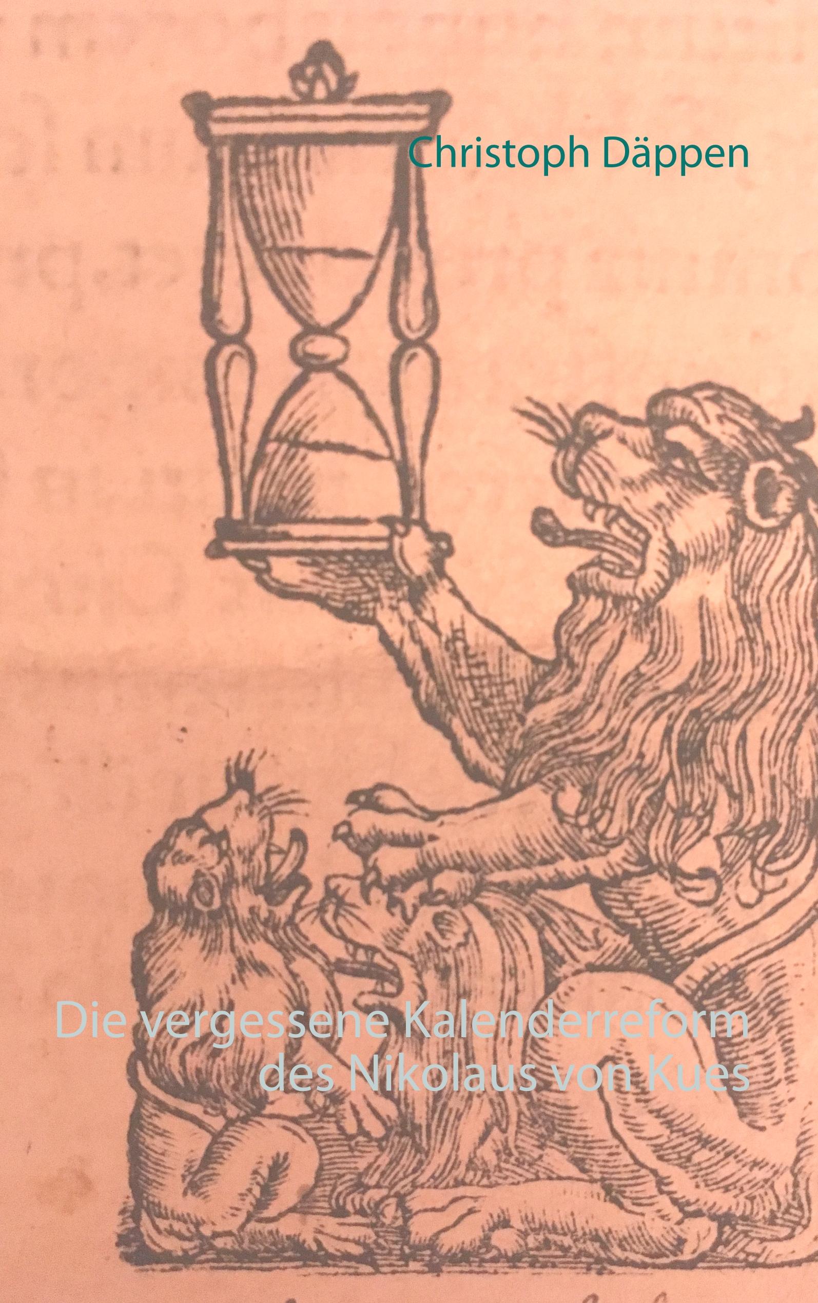 Vorderes Coverbild Die vergessene Kalenderreform des Nikolaus von Kues