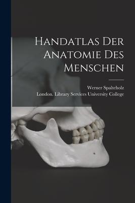Vorderes Coverbild Handatlas Der Anatomie Des Menschen [electronic Resource]