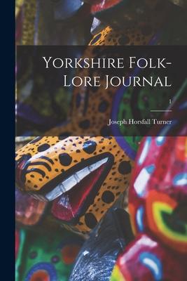 Vorderes Coverbild Yorkshire Folk-lore Journal; 1