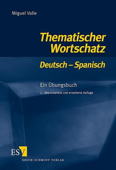Vorderes Coverbild Thematischer Wortschatz Deutsch - Spanisch. Für Anfänger