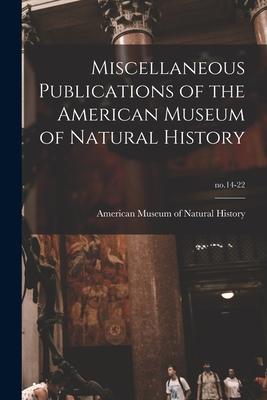 Vorderes Coverbild Miscellaneous Publications of the American Museum of Natural History; no.14-22