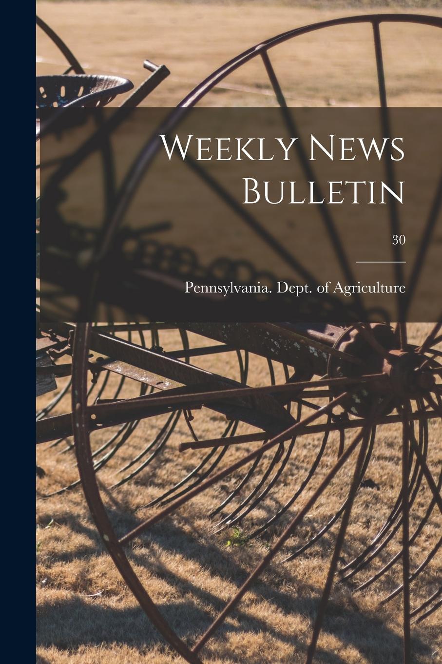 Vorderes Coverbild Weekly News Bulletin; 30