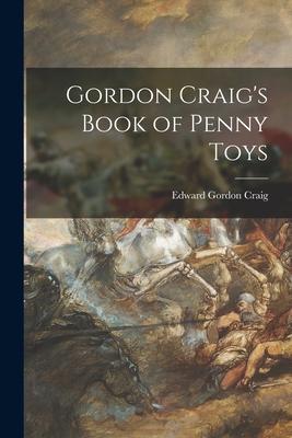 Vorderes Coverbild Gordon Craig's Book of Penny Toys