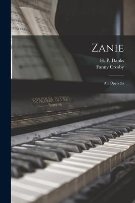 Vorderes Coverbild Zanie: an Operetta