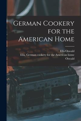 Vorderes Coverbild German Cookery for the American Home