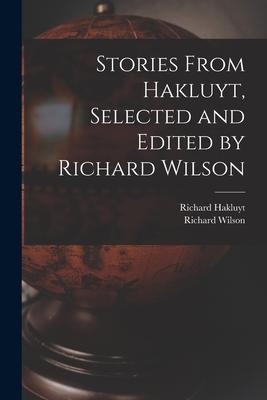Vorderes Coverbild Stories From Hakluyt, Selected and Edited by Richard Wilson