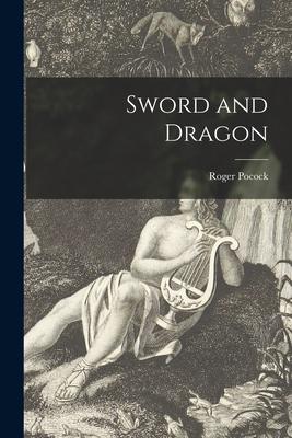 Vorderes Coverbild Sword and Dragon [microform]
