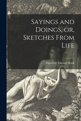 Vorderes Coverbild Sayings and Doings, or, Sketches From Life; 1