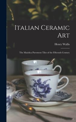 Vorderes Coverbild Italian Ceramic Art