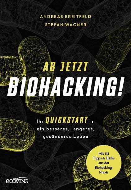 Vorderes Coverbild Ab jetzt Biohacking!