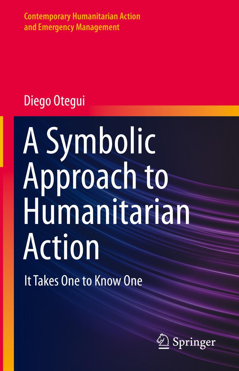 Vorderes Coverbild A Symbolic Approach to Humanitarian Action