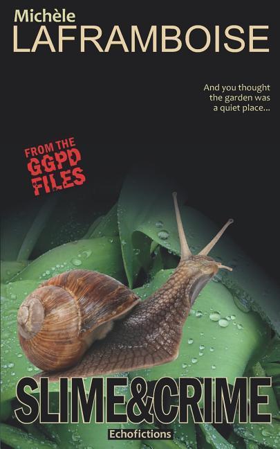 Vorderes Coverbild Slime & Crime: From the GGPD Files