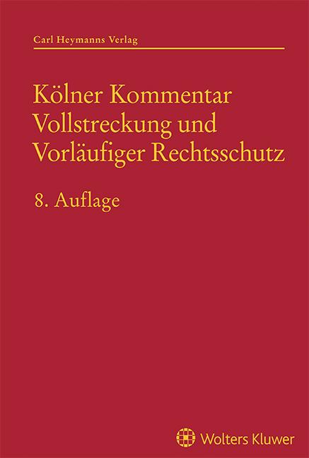 Vorderes Coverbild Kölner Kommentar Vollstreckung und Vorläufiger Rechtsschutz