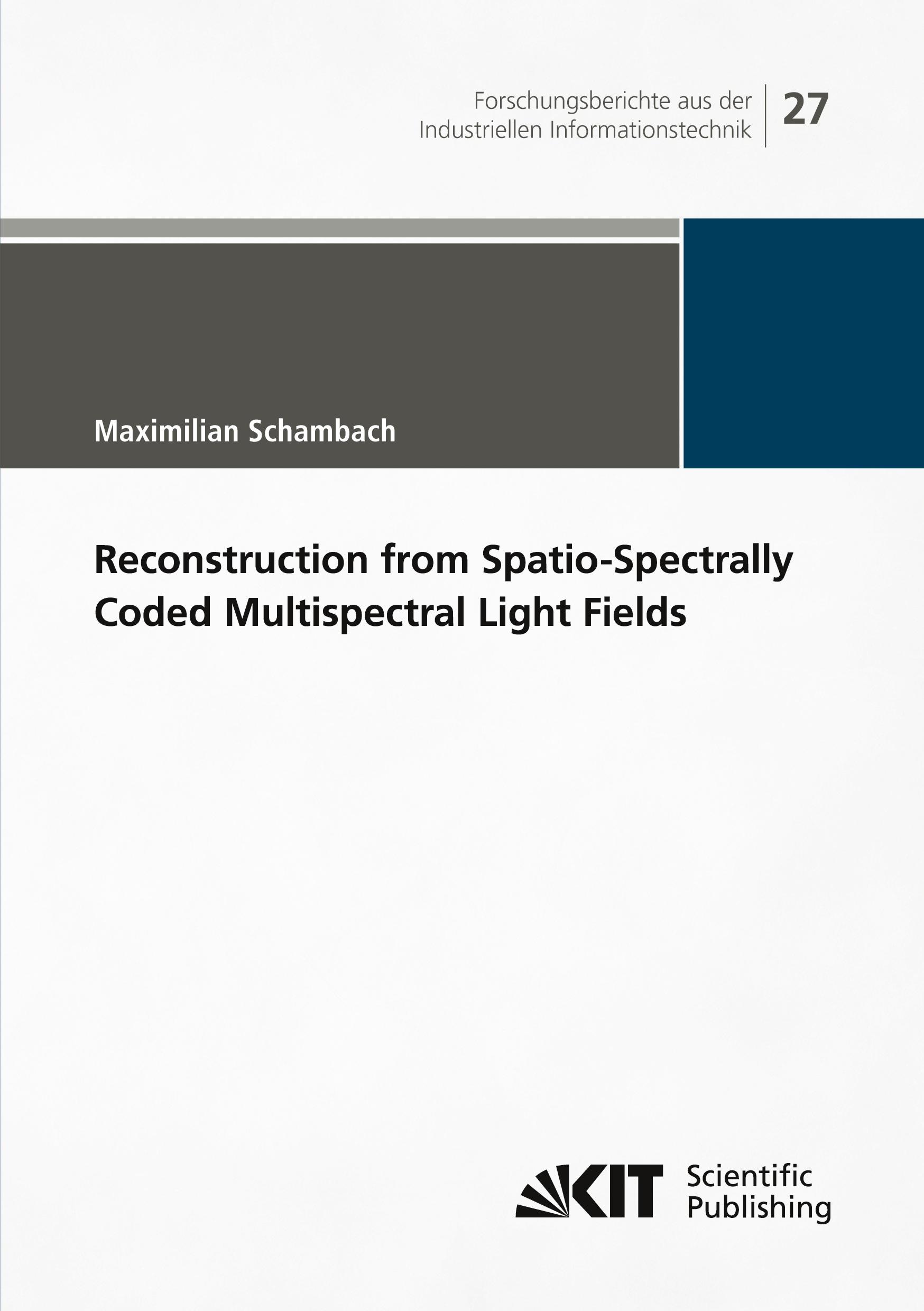 Vorderes Coverbild Reconstruction from Spatio-Spectrally Coded Multispectral Light Fields