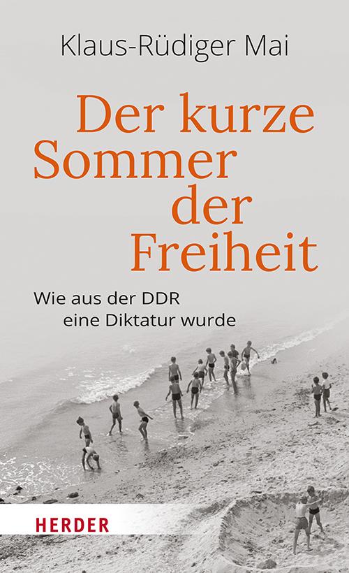 Vorderes Coverbild Der kurze Sommer der Freiheit