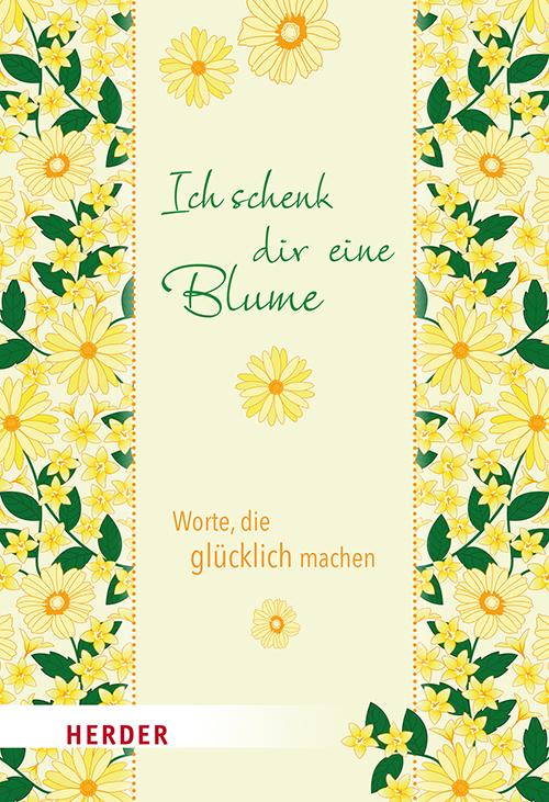 Vorderes Coverbild Ich schenk dir eine Blume