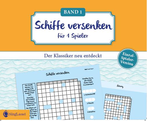 Vorderes Coverbild Schiffe versenken. Jetzt ohne Gegner alleine spielen. Der Spiele-Klassiker als Einzel-Spieler-Version. Gedächtnistraining und Logik-Spiel für stundenlangen Rätsel-Spaß. Rätsel-Block im XXL-Format