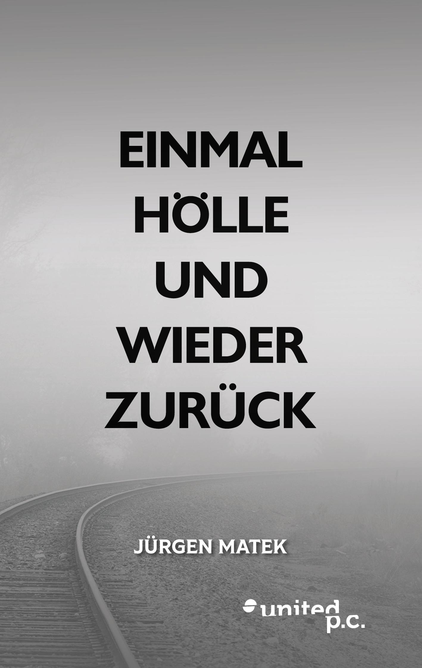 Vorderes Coverbild Einmal Hölle und wieder zurück