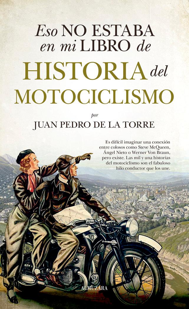 Vorderes Coverbild Eso No Estaba En Mi Libro de Historia del Motociclismo