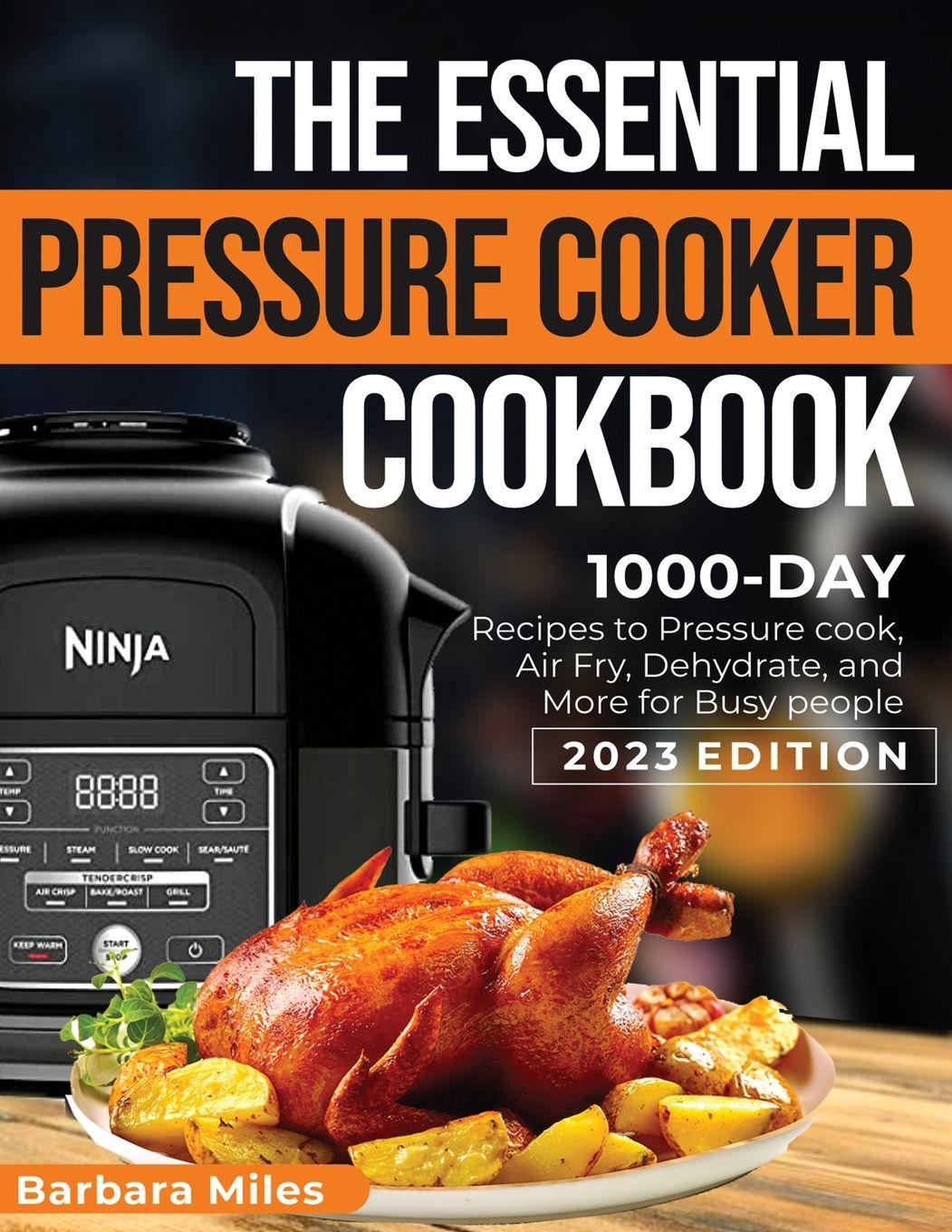 Vorderes Coverbild The Essential Pressure Cooker Cookbook