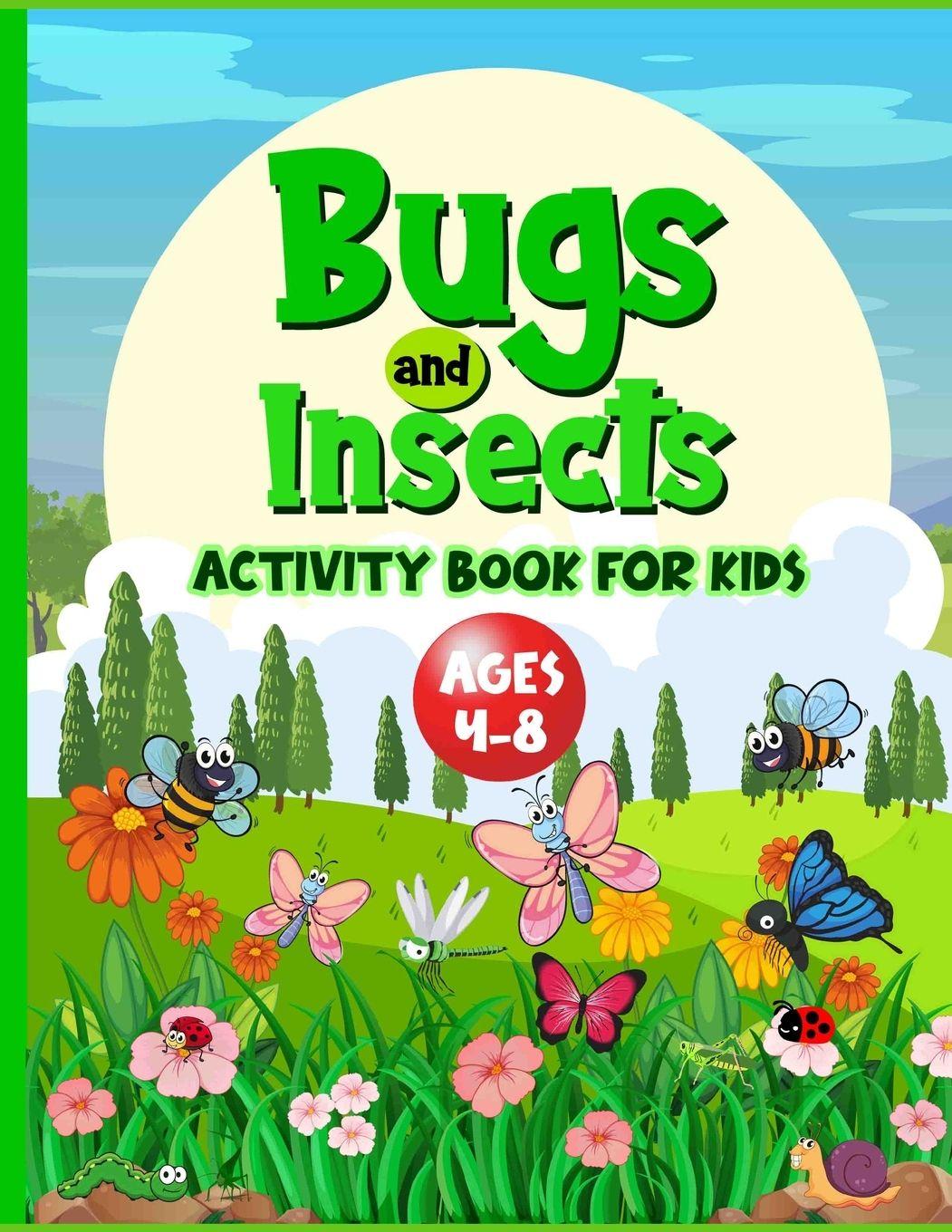 Vorderes Coverbild Bugs And Insects Book For Kids Ages 4-8