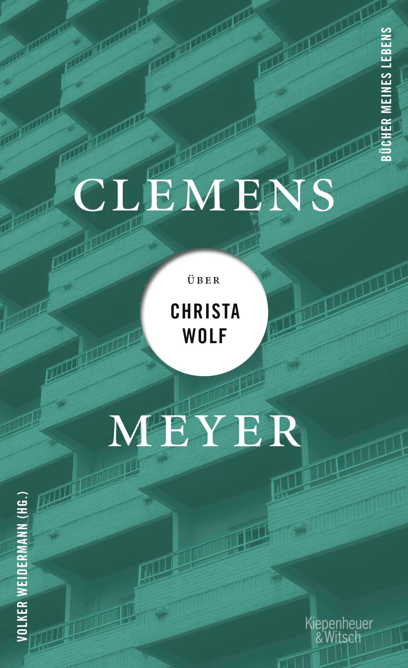 Vorderes Coverbild Clemens Meyer über Christa Wolf