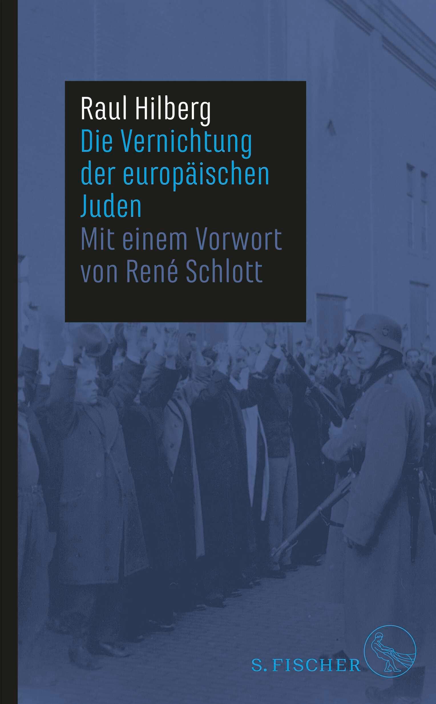 Vorderes Coverbild Die Vernichtung der europäischen Juden