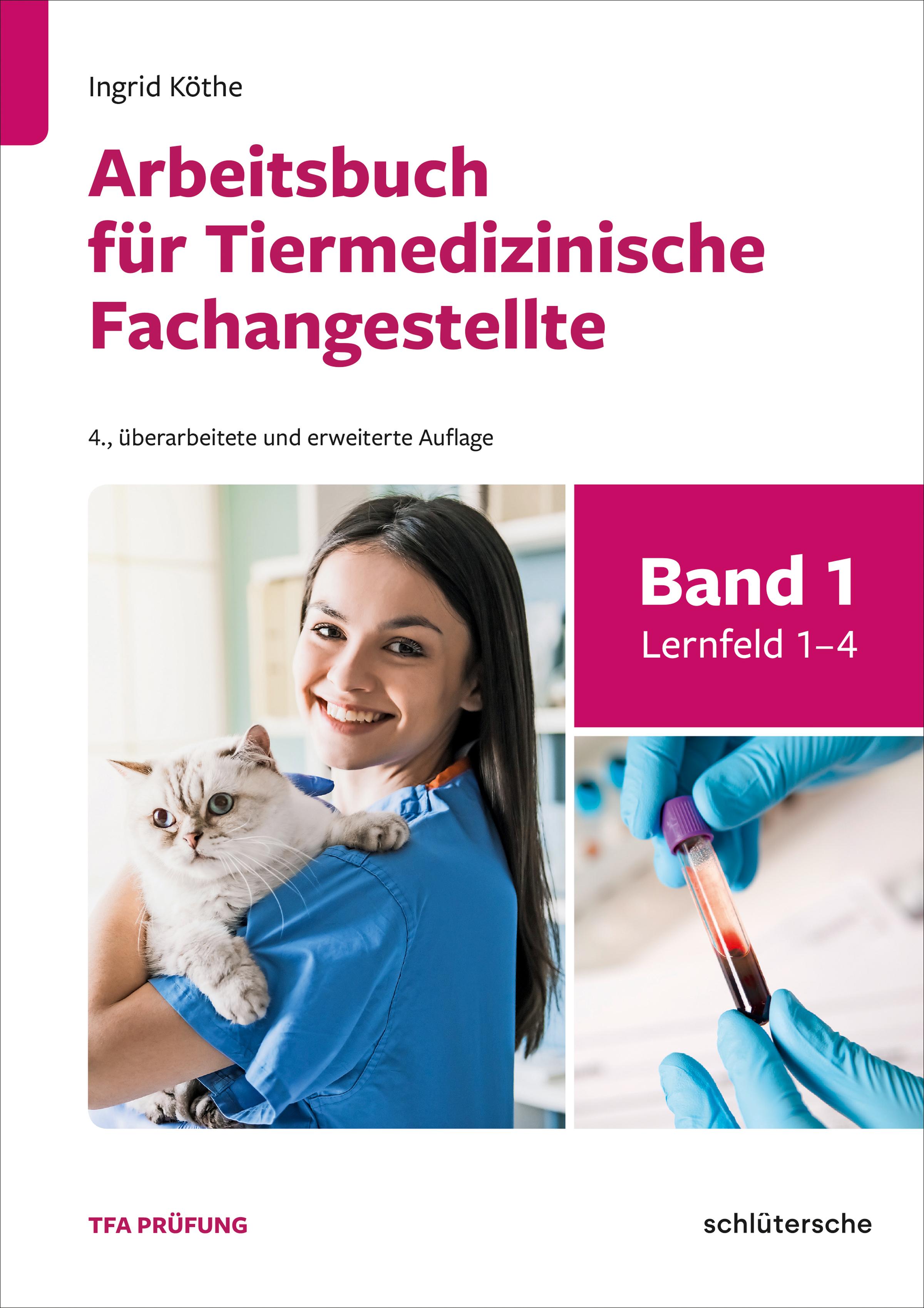 Vorderes Coverbild Arbeitsbuch für Tiermedizinische Fachangestellte Bd. 1