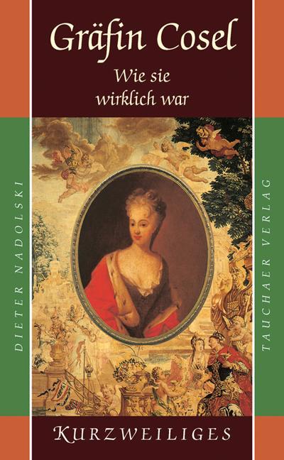 Vorderes Coverbild Gräfin Cosel - Wie sie wirklich war