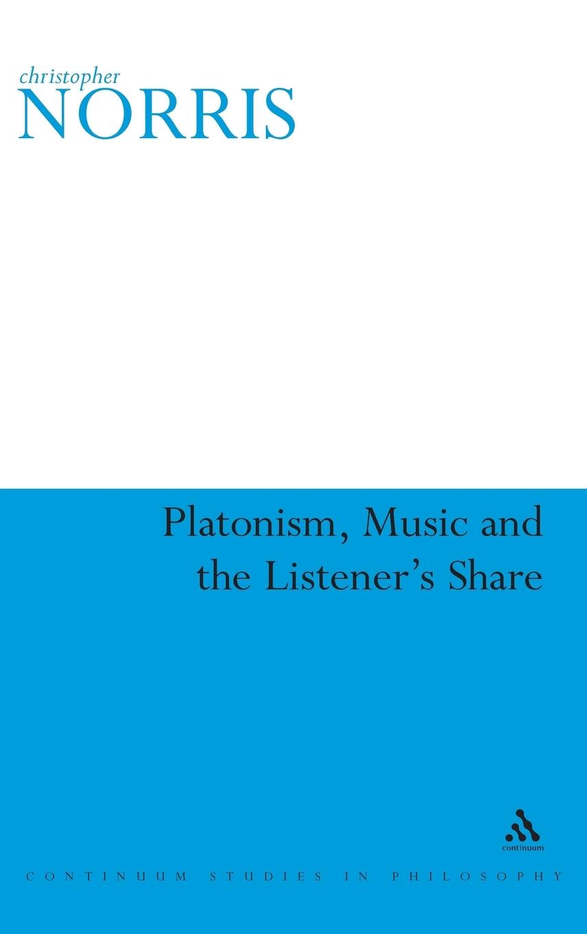 Vorderes Coverbild Platonism, Music and the Listener's Share