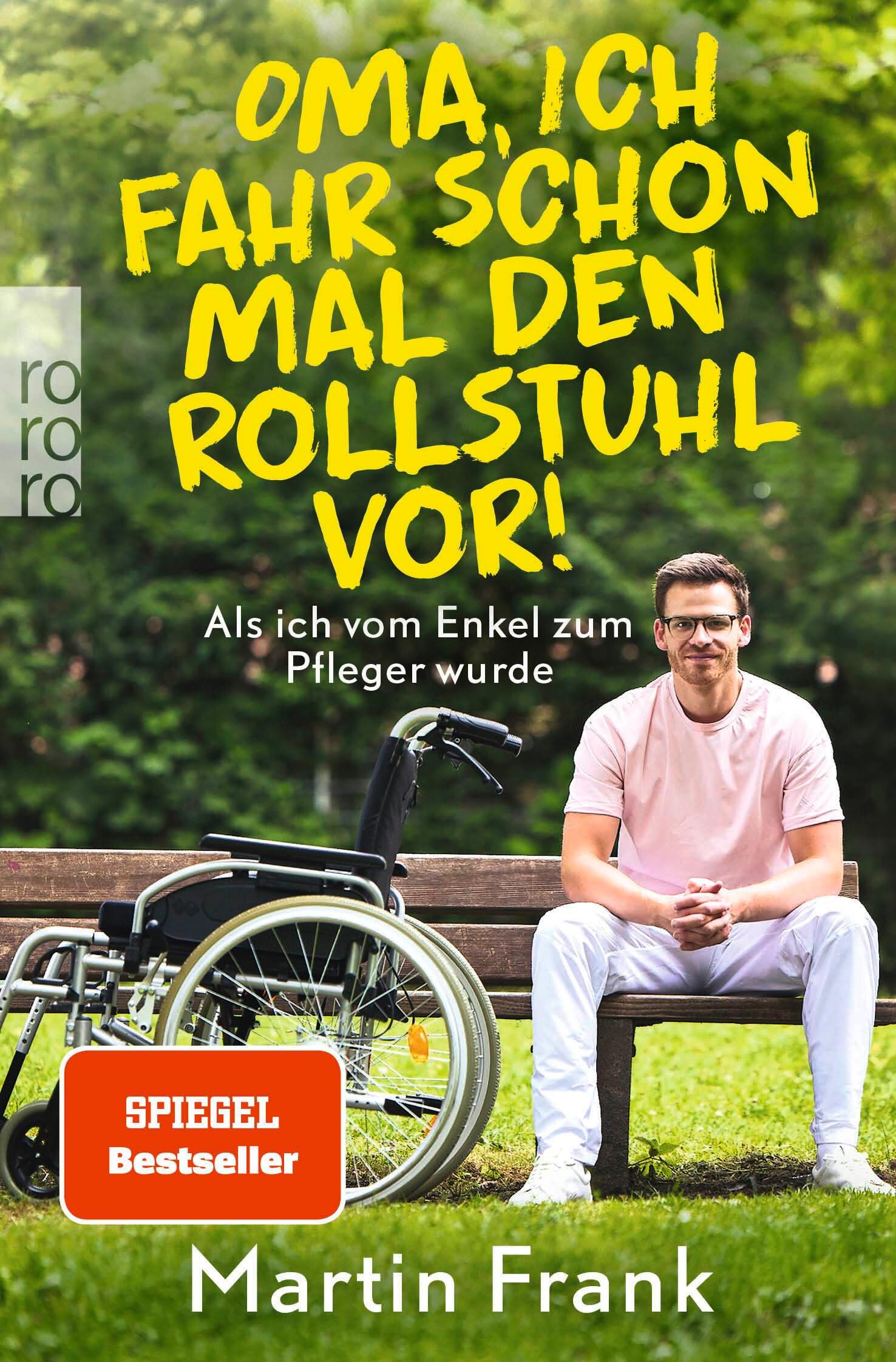 Vorderes Coverbild Oma, ich fahr schon mal den Rollstuhl vor!