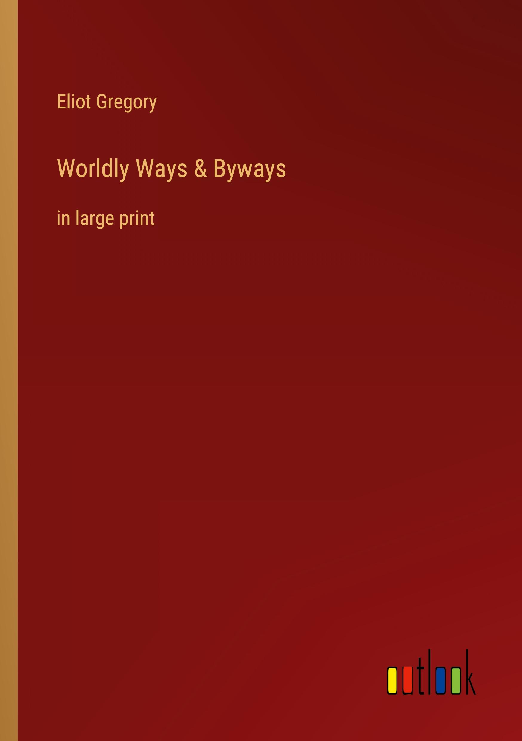 Vorderes Coverbild Worldly Ways & Byways